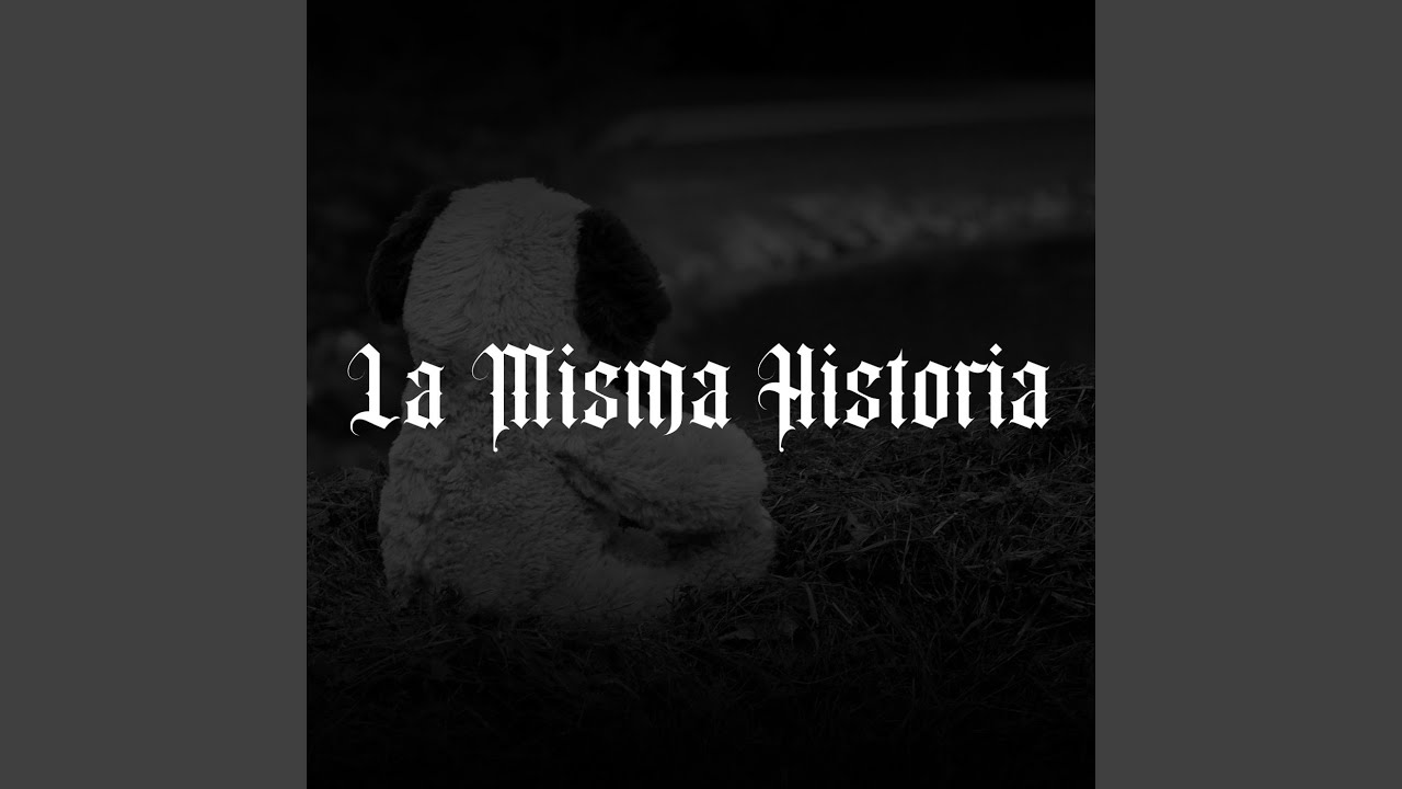 La Misma Historia