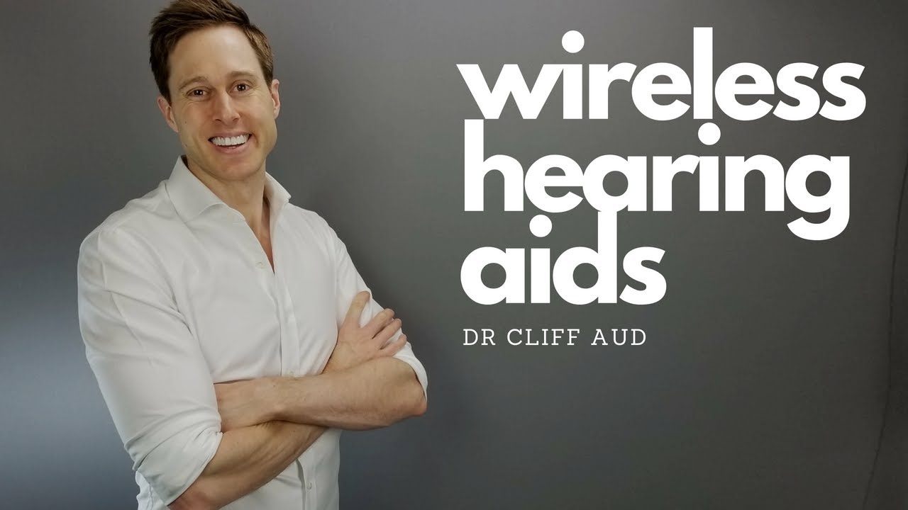 Wireless Hearing Aids | Understanding the Products and Technology