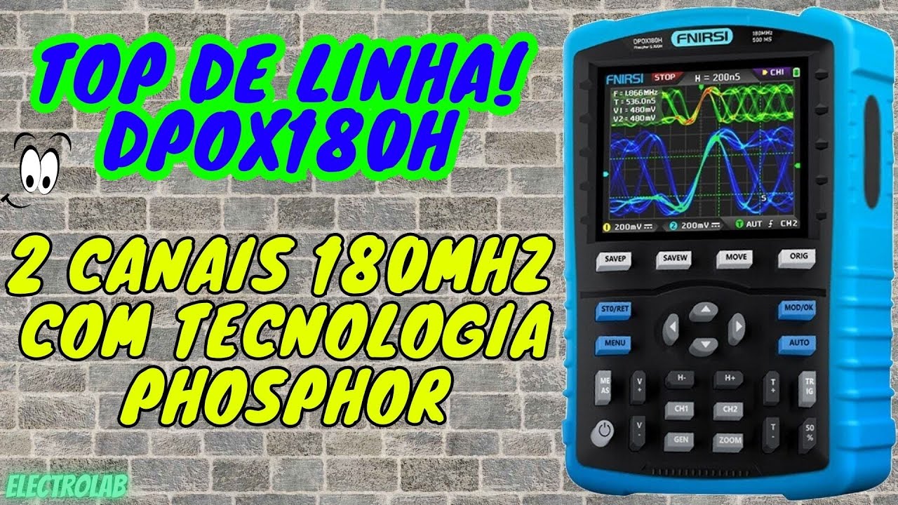 O Super Osciloscópio portátil com tecnologia PHOSPHOR de 180MHz! DPOX180H