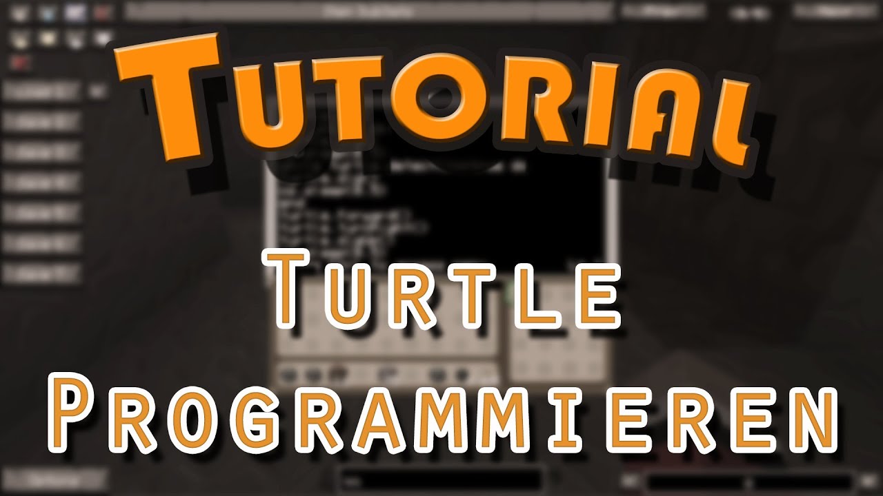 Tutorial - Turtle programmieren (Basics) - Tekkit [Computercraft]