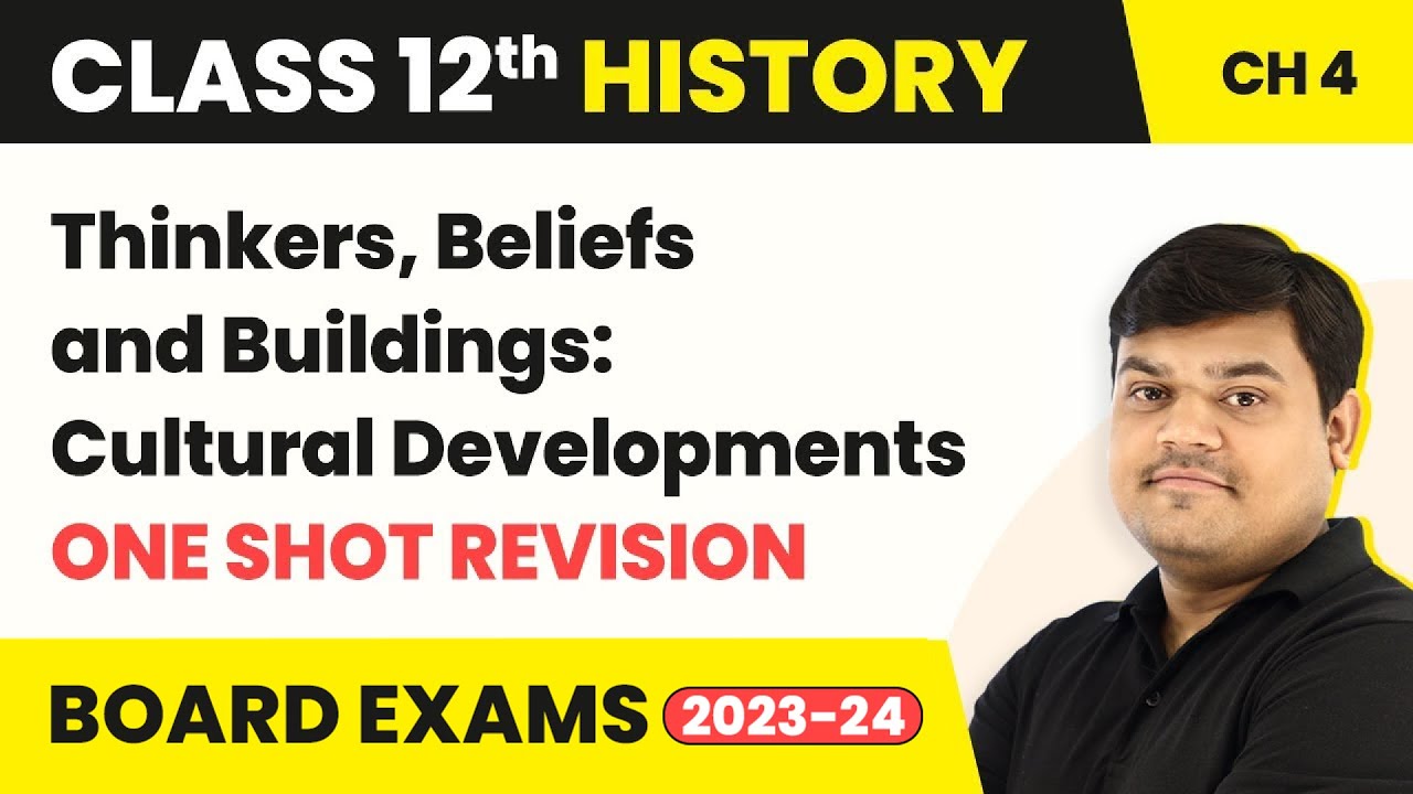 Thinkers, Beliefs and Buildings: Cultural Developments | Class 12 History Chapter 4 (2025-26)