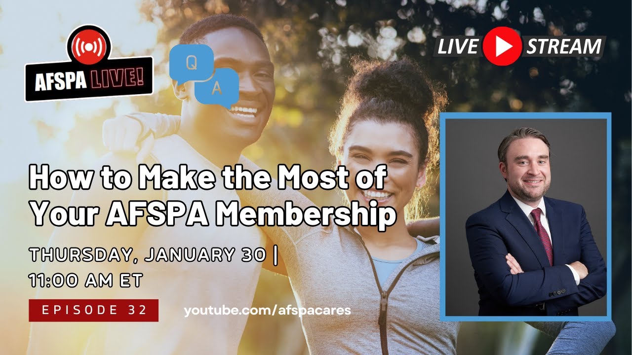 AFSPA Live Q&A Session on 1/30: Get to Know Your AFSPA Membership