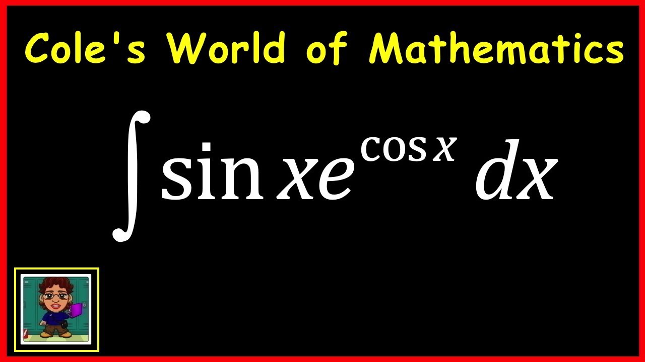 Integral of sinx e^cosx ❖ Calculus