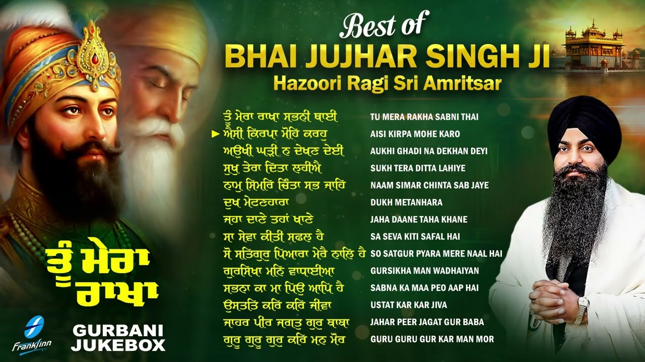 Best of Bhai Jujhar Singh Ji Jukebox - New Shabad Gurbani Kirtan 2026 Nonstop Gurbani Nonstop Shabad