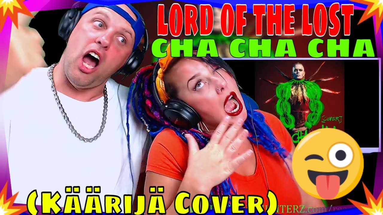 Lord of the lost - Cha Cha Cha (Käärijä Cover) THE WOLF HUNTERZ REACTIONS