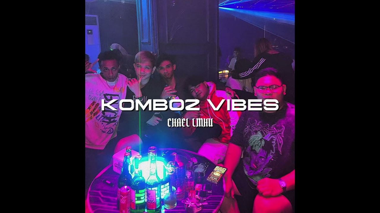 KOMBO2 VIBES - CHAEL LMHU
