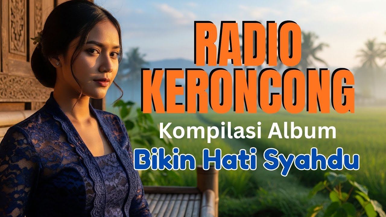 Radio Keroncong Modern – Keroncong Santai Teman Kerja Fokus