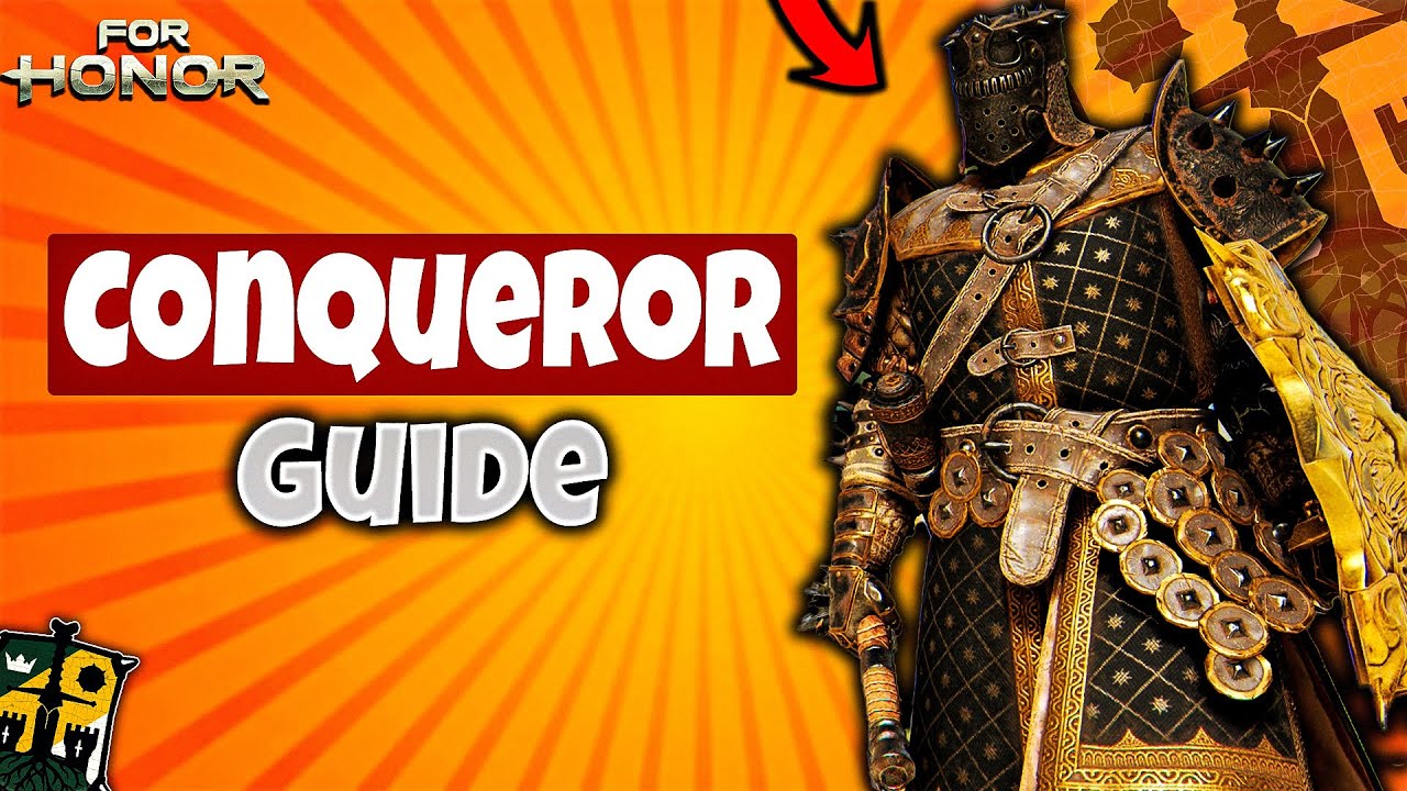 Learn to Play Conqueror in this SIMPLE Guide 2025 | For Honor