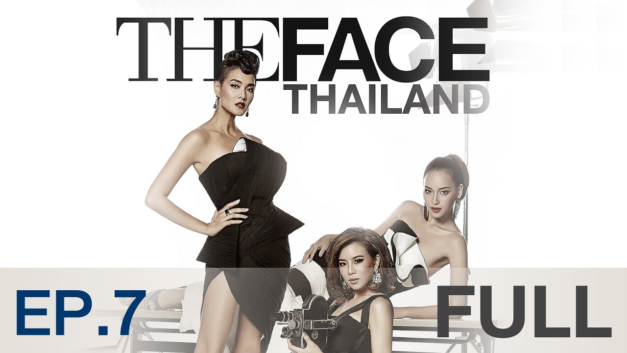 The Face Thailand Season 2 : Episode 7 FULL : 28 พฤศจิกายน 2558