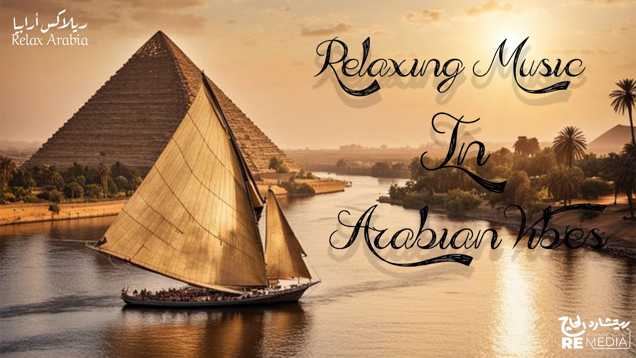 Relaxing Music In Arabian Vibes