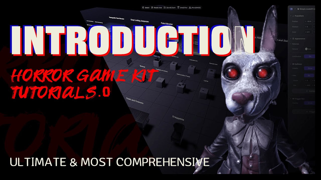 Horror Game Kit Tutorials | 0-Introduction (The Ultimate & Most Comprehensive)