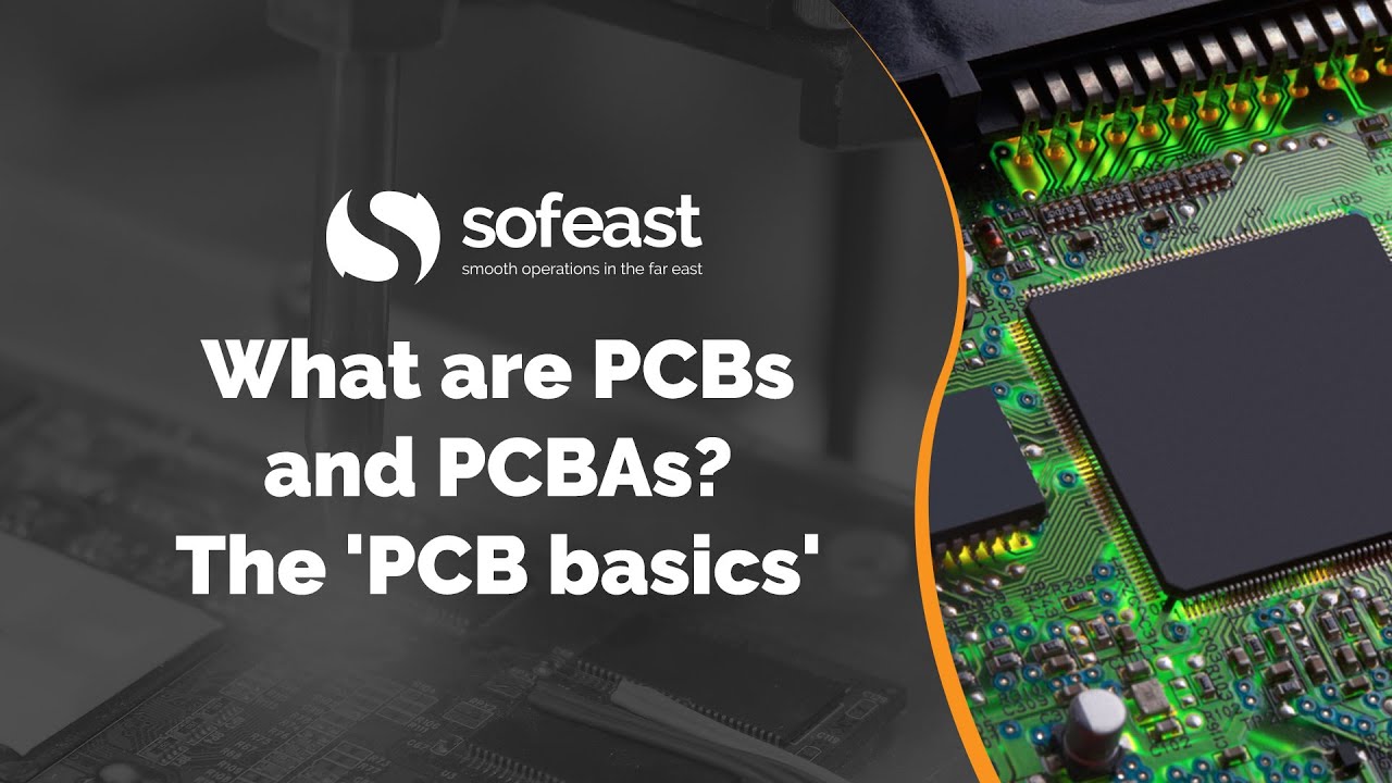 What are PCBs and PCBAs? The 'PCB basics'