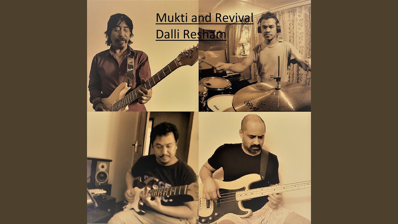 Mukti and Revival Dalli Resham (Lockdown Version)