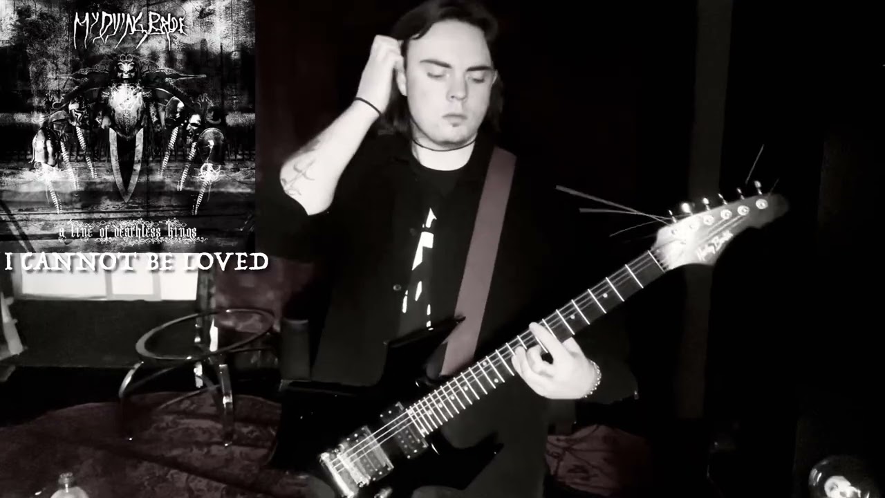 My dying bride - I cannot be loved guitar cover 