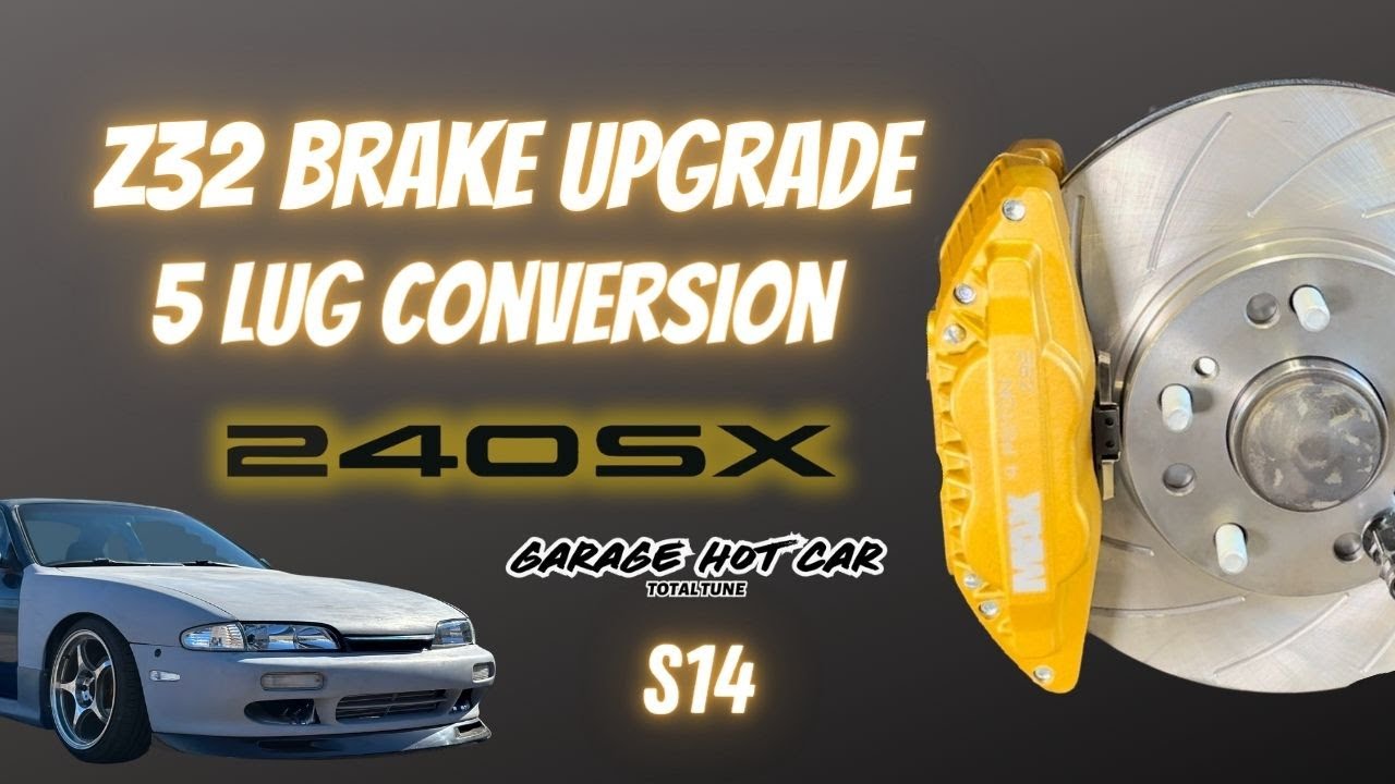 Cody's S14 KA24DE-T - Ep.3 Z32 Brakes & 5 Lug Swap