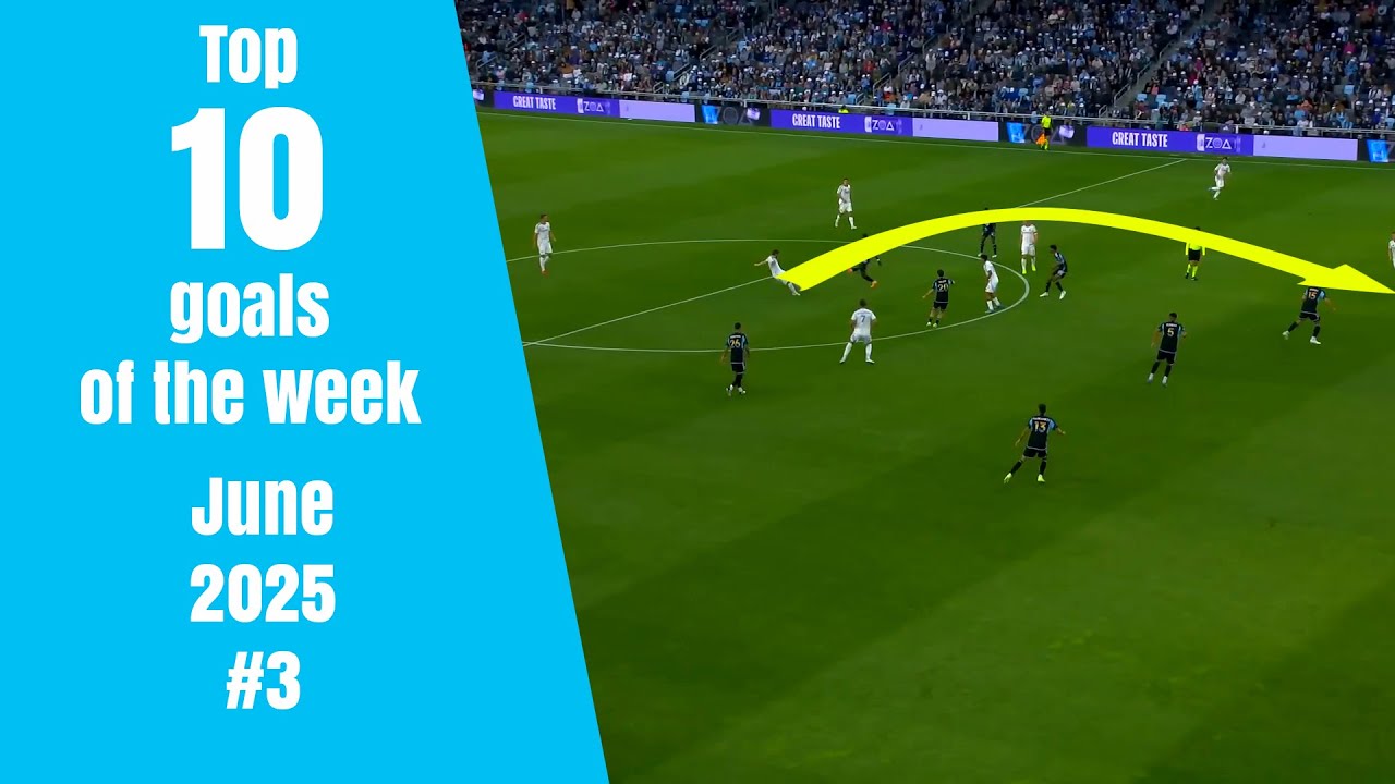 MIDFIELD GOLAZO! | Top 10 goals of the week - June 2025 #3