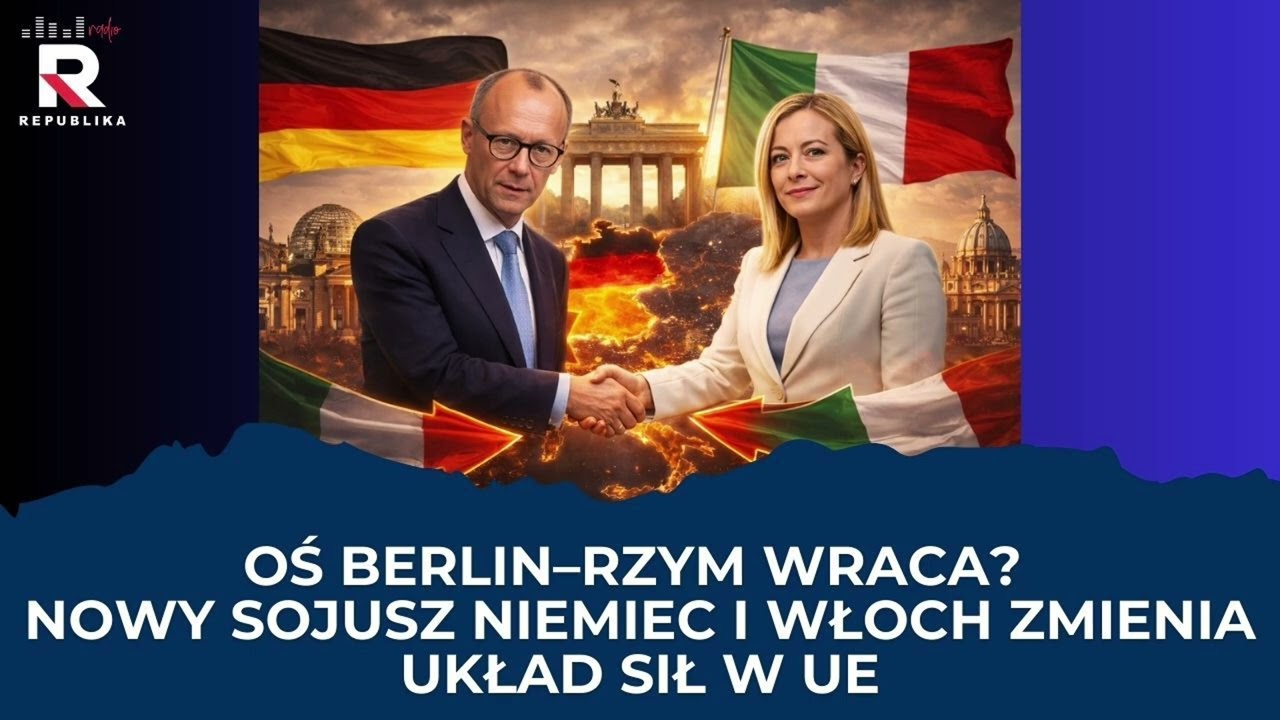 Oś Berlin-Rzym wraca? Nowy sojusz Niemiec i Włoch zmienia układ sił w UE | prof. S. Bielański