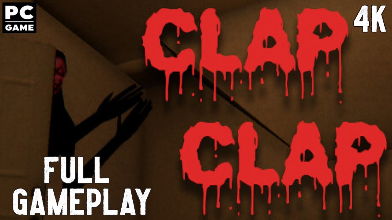 [Nightmare Files] Clap Clap Full Gameplay Walkthrough 4K PC Game No Commentary