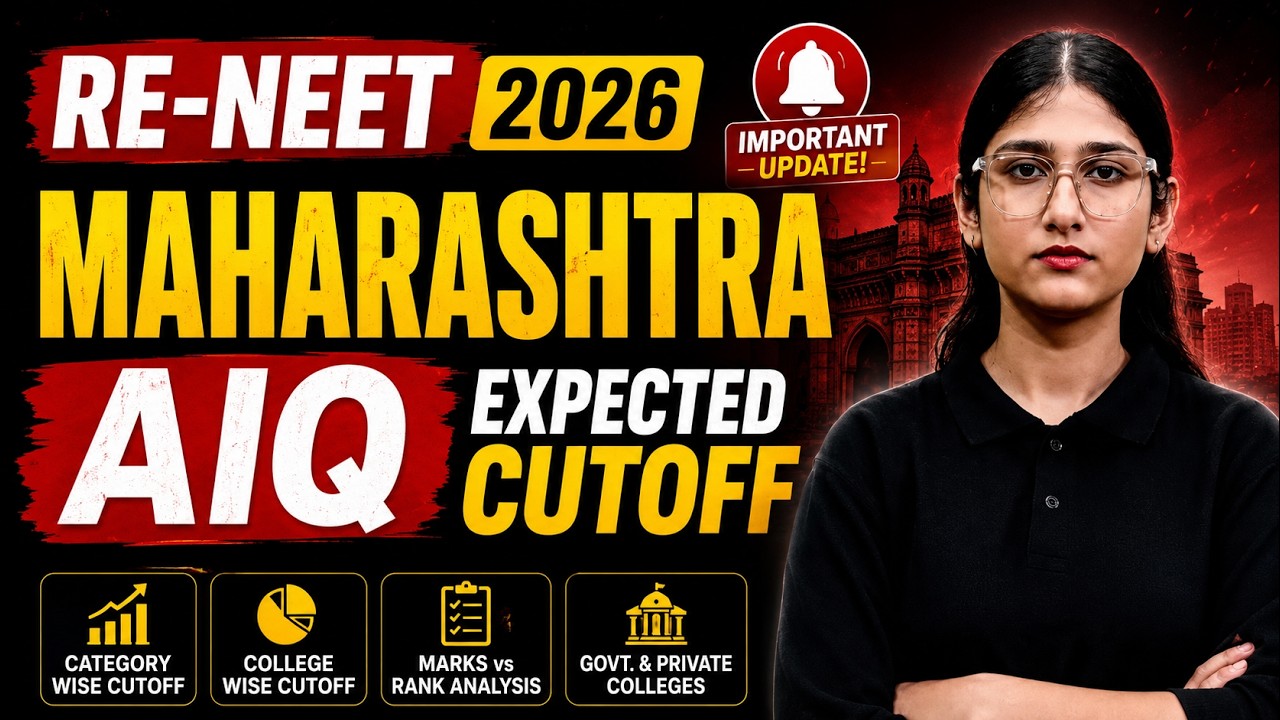 RE-NEET 2026 : Maharashtra Aiq Expected Cutoff  ||  NEET counselling