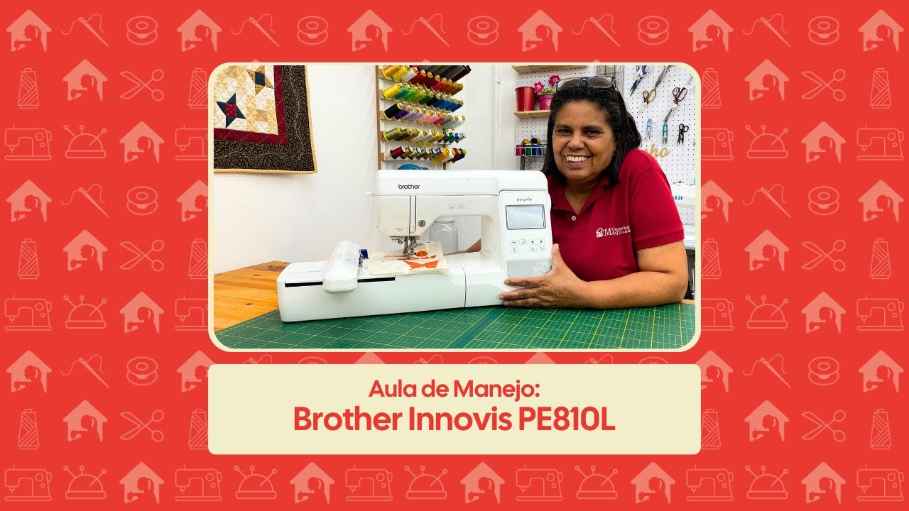 Brother Innovis PE810L | Aula de Manejo