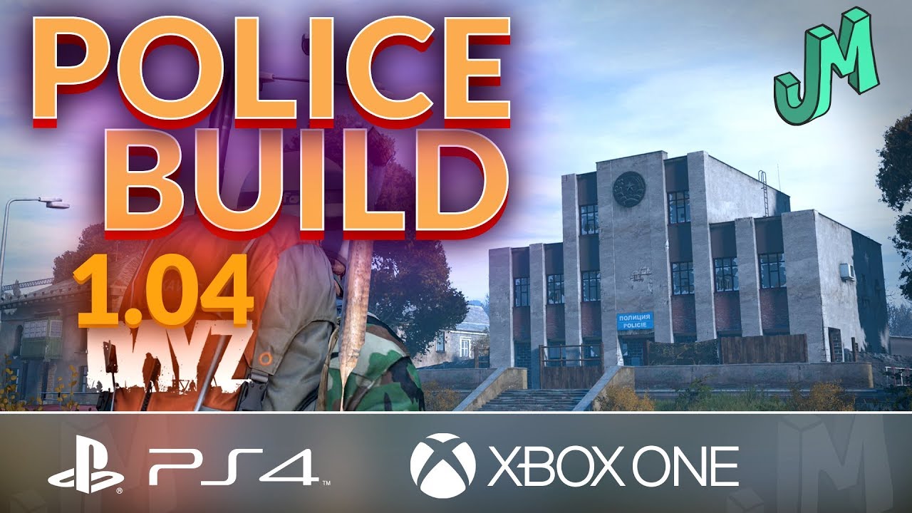 Police Station Build 🎒 DayZ 1.04 🎮 PS4 XBOX