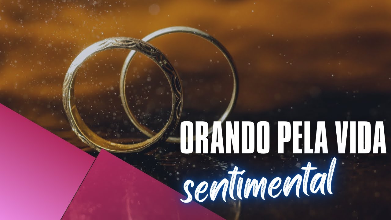 ORAÇÃO - MURO DE IMPEDIMENTO - vida sentimental