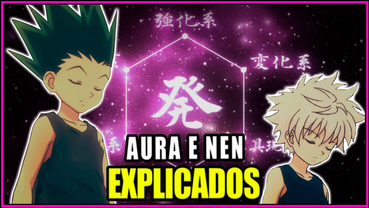 O que é AURA e NEN?