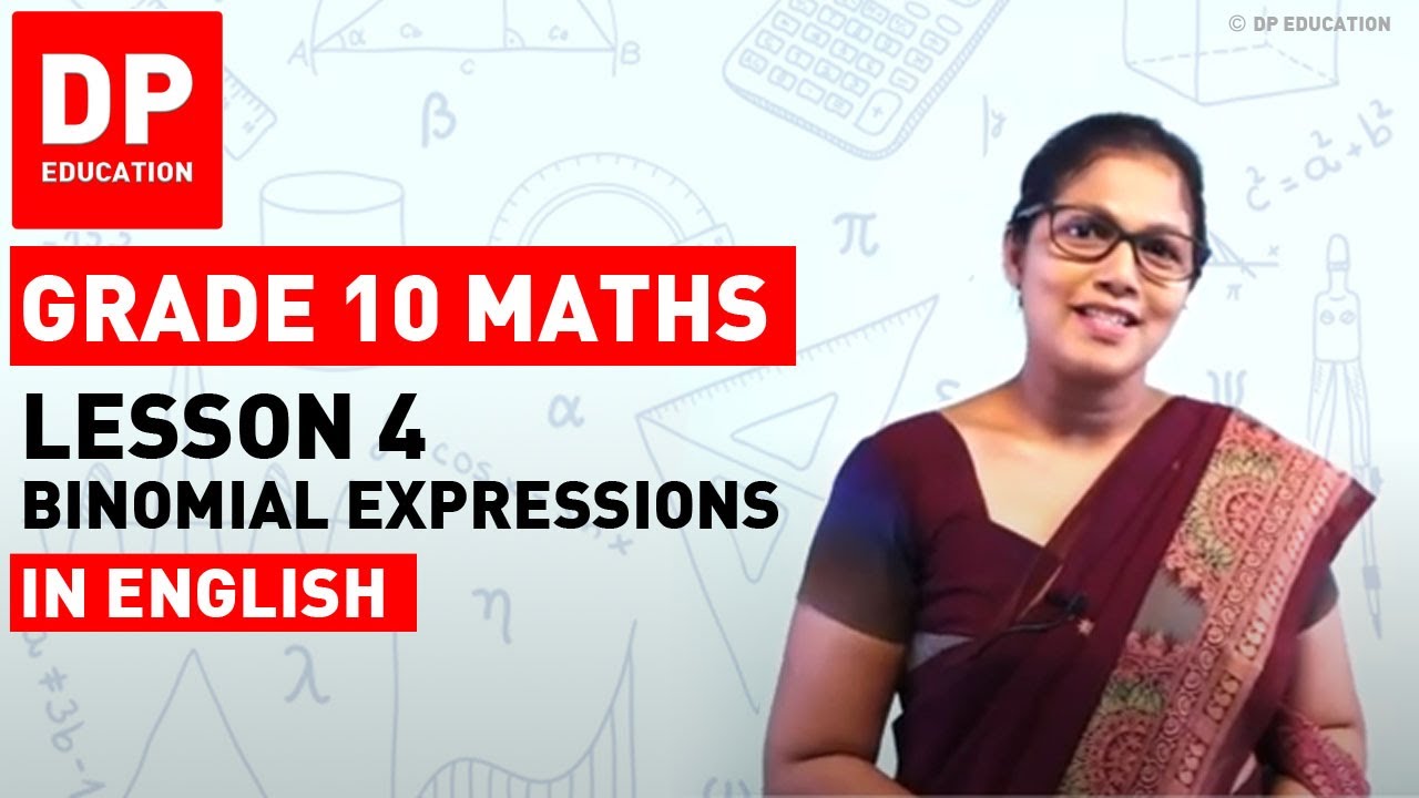 Lesson 4. Binomial Expressions |  Maths Session for Grade 10 #DPEducation #Grade10Maths #binomial