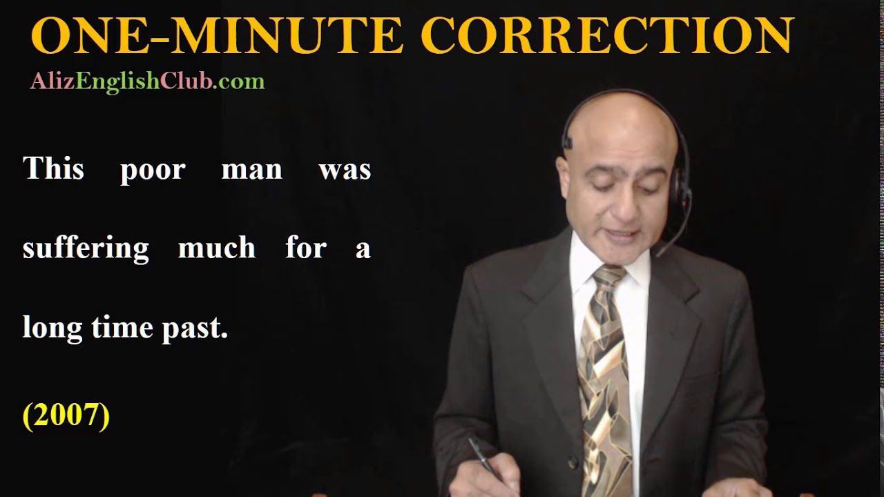 This poor man was suffering much for a long time past |  CSS exam | UPSC exam | Aliz English Club