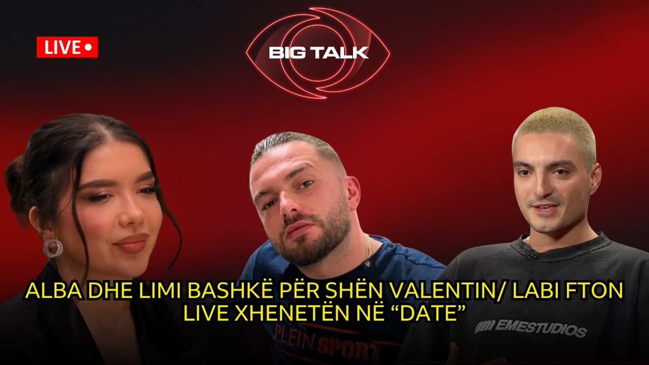Alba dhe Limi bashkë për Shën Valentin/ Labi fton live Xhenetën në “date”
