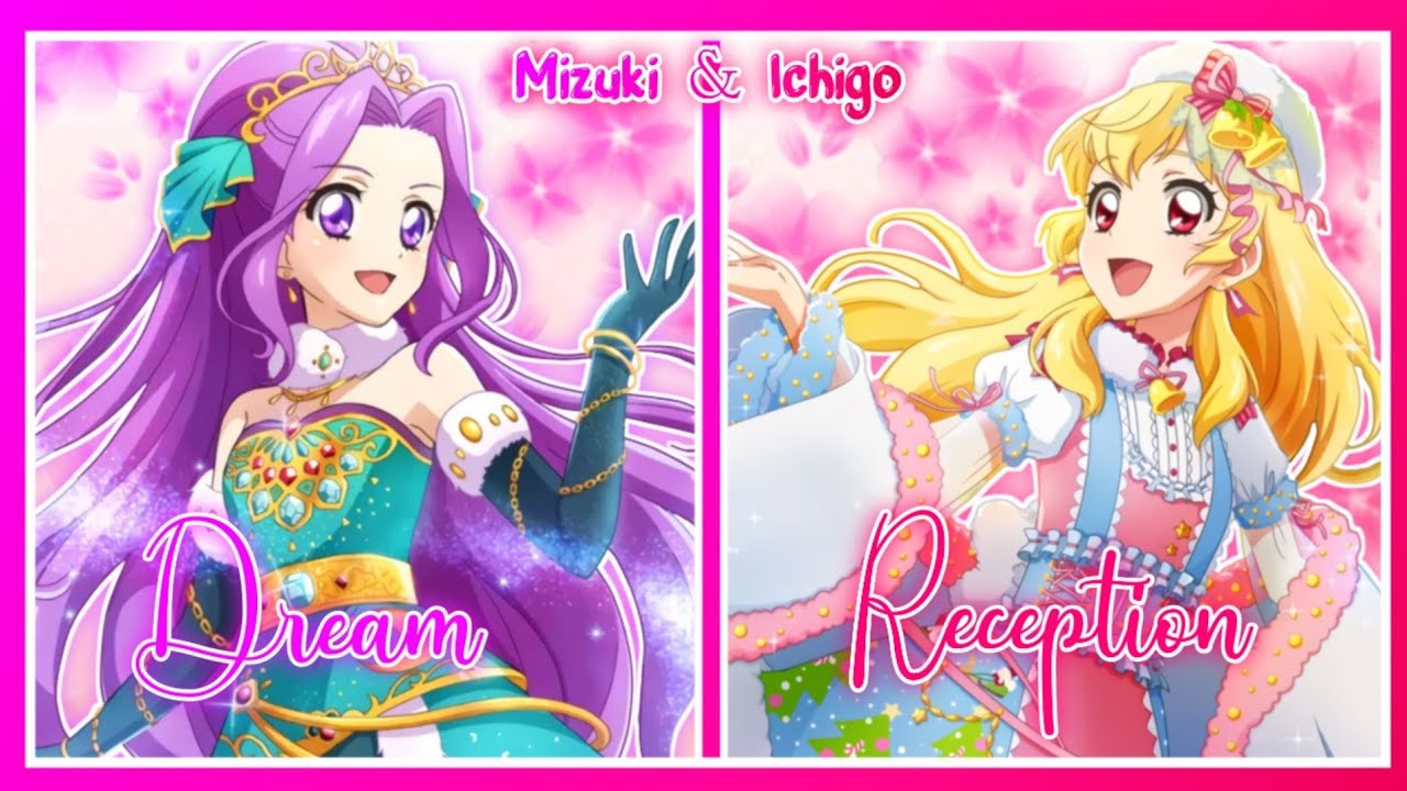 [Aikatsu] Dream Reception ~ Mizuki & Ichigo ~ Lyrics