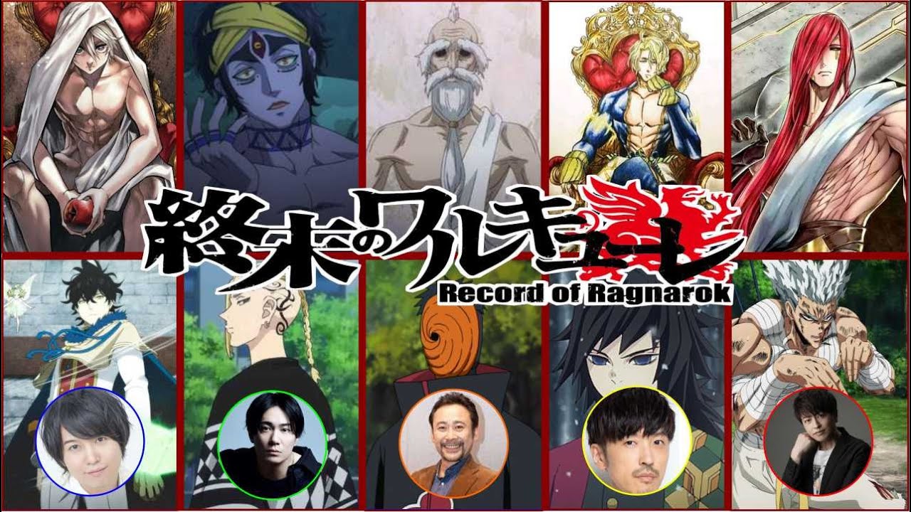 RECORD OF RAGNAROK ALL CHARACTER SAME VOICE ACTOR WITH SOME ANIME CHARACTER