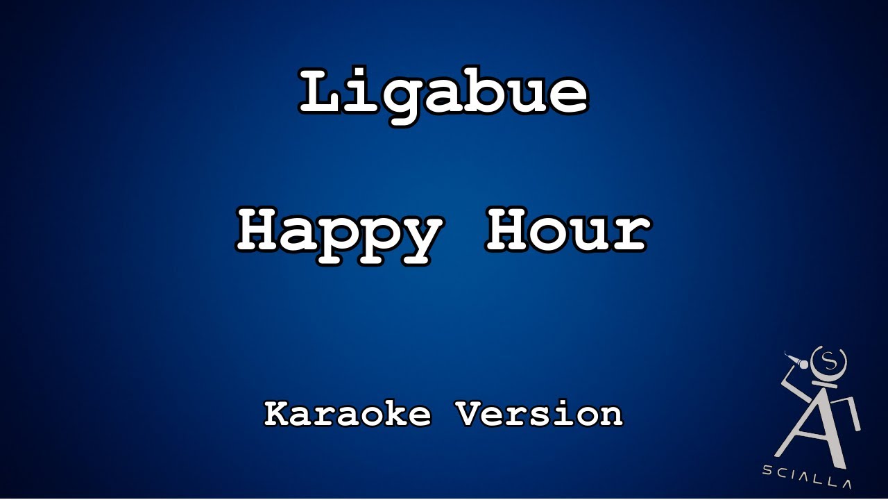 Ligabue  - Happy Hour (KARAOKE)