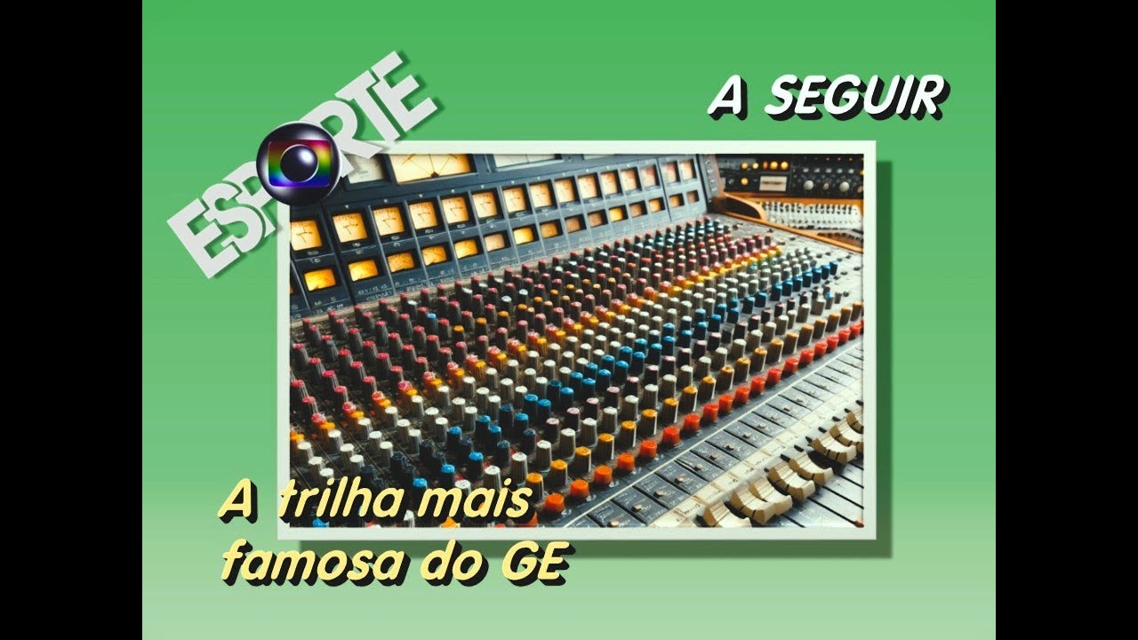 Globo  - Trilha de Encerramento Globo Esporte (1981-1998)