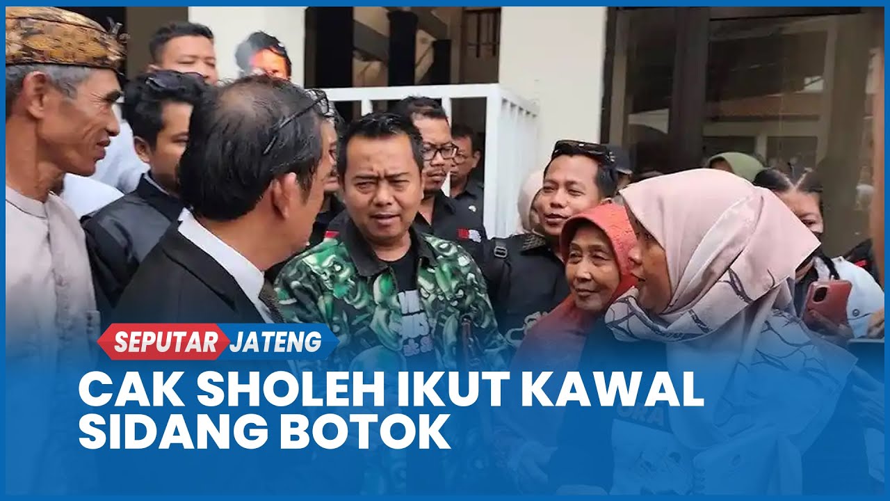 Advokat Influencer Surabaya Cak Sholeh Ikut Kawal Sidang Botok dan Teguh AMPB di Pati