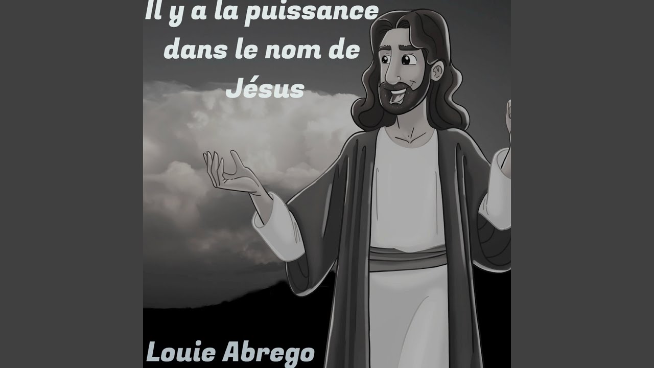 Il y a la puissance dans le nom de Jésus