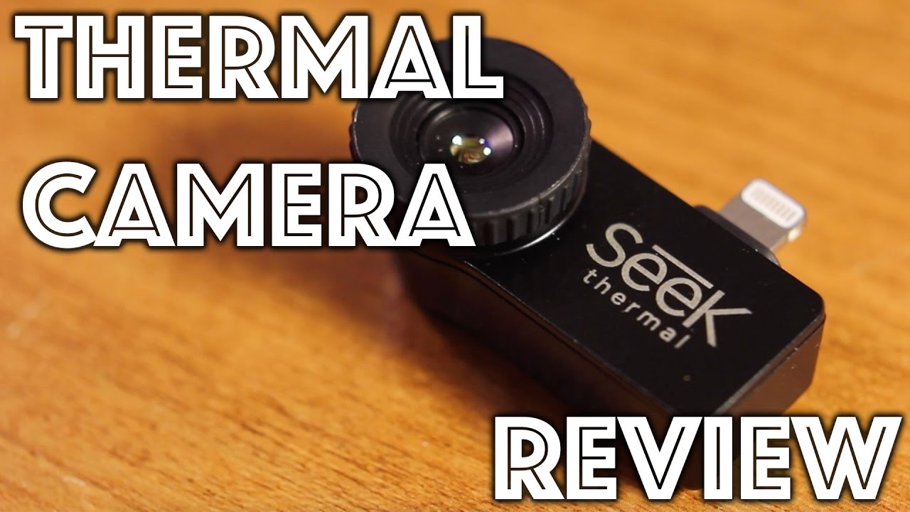 Thermal Camera for your phone! (Seek Thermal Review)