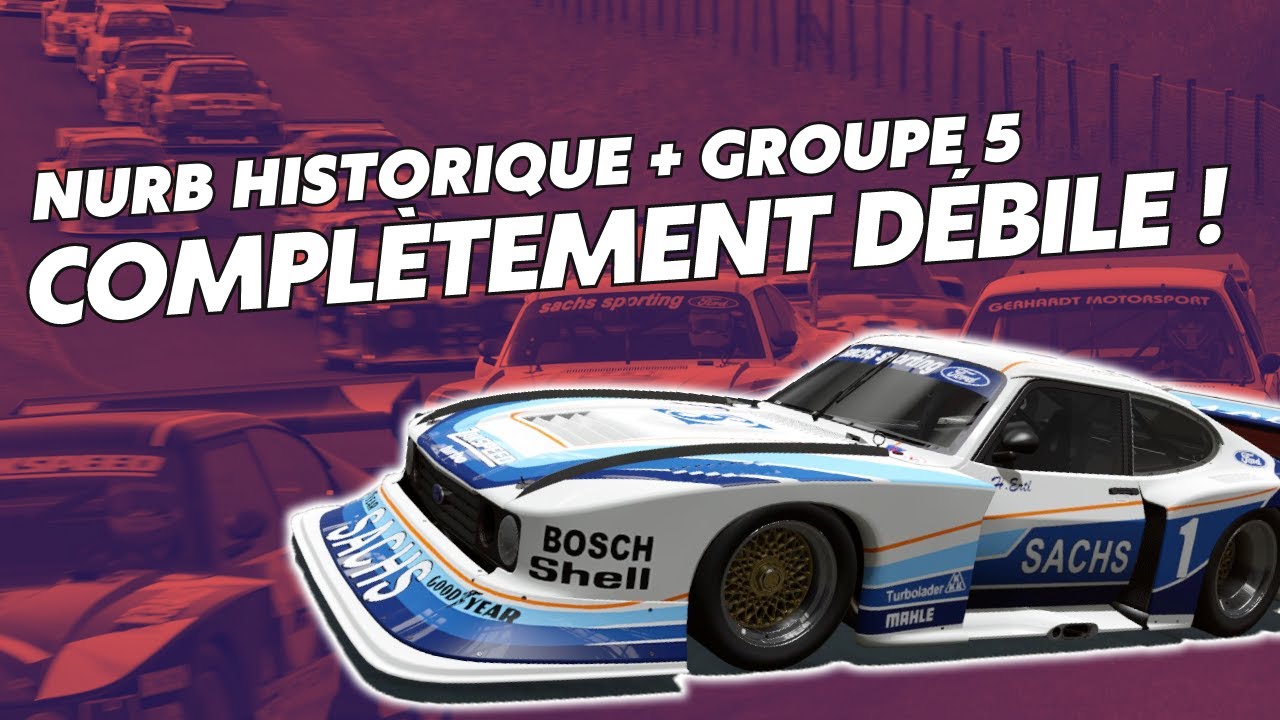 Compl&egrave;tement d&eacute;bile !!! Nurburgring historique - Groupe 5