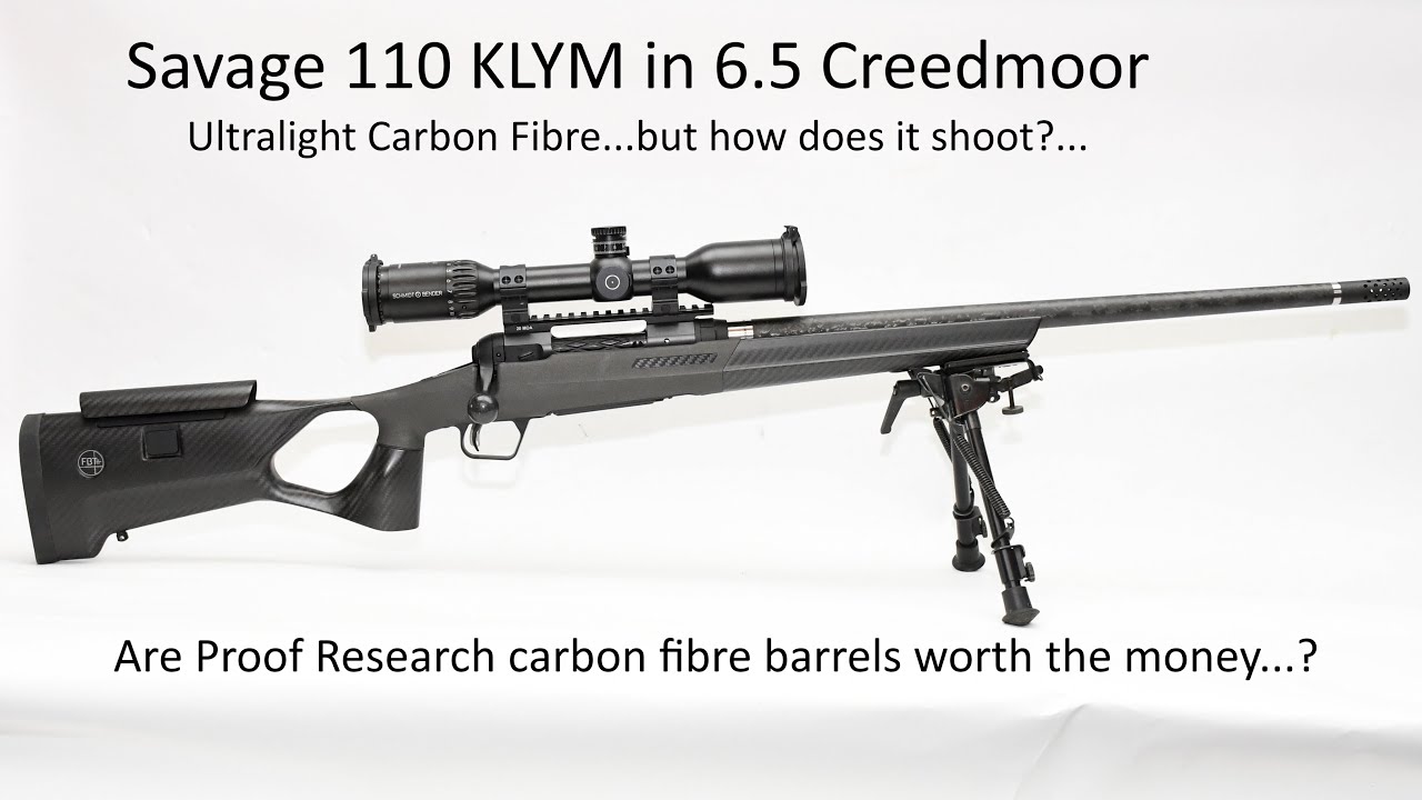 Savage 110 KLYM in 6.5 Creedmoor, Ultralight Carbon Fibre, but how does it shoot..? FULL REVIEW