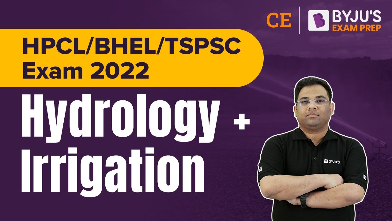 Hydrology and Irrigation Engineering | Civil Engineering for HPCL / BHEL / TSPSC 2022 Exam