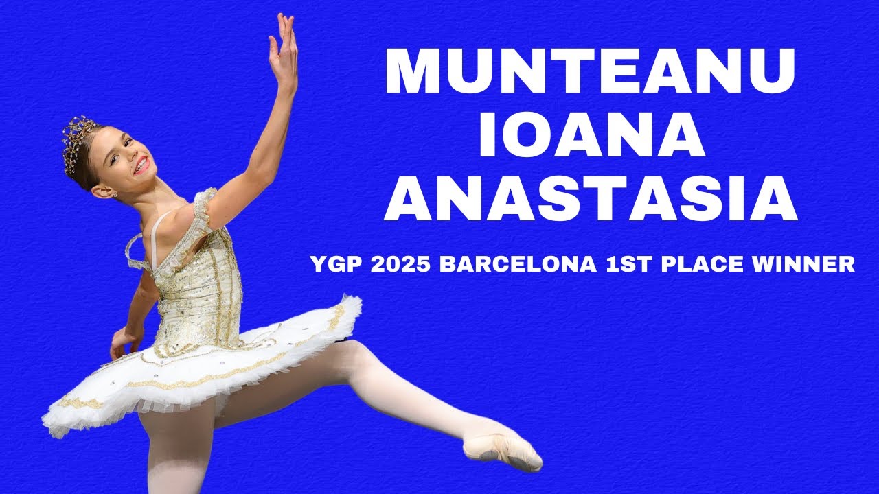 Munteanu Ioana Anastasia - Youth Grand Prix 2025 Barcelona Semi-Final 1st Place Winner - Raymonda