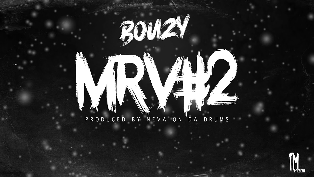 BOUZY - MRV#2 (Official Audio)