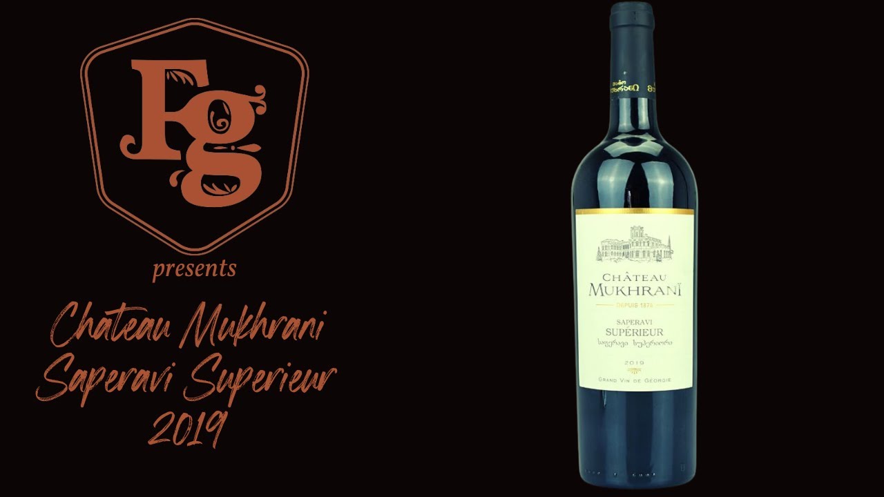Chateau Mukhrani Saperavi Superieur 2019 -  Feine Weine
