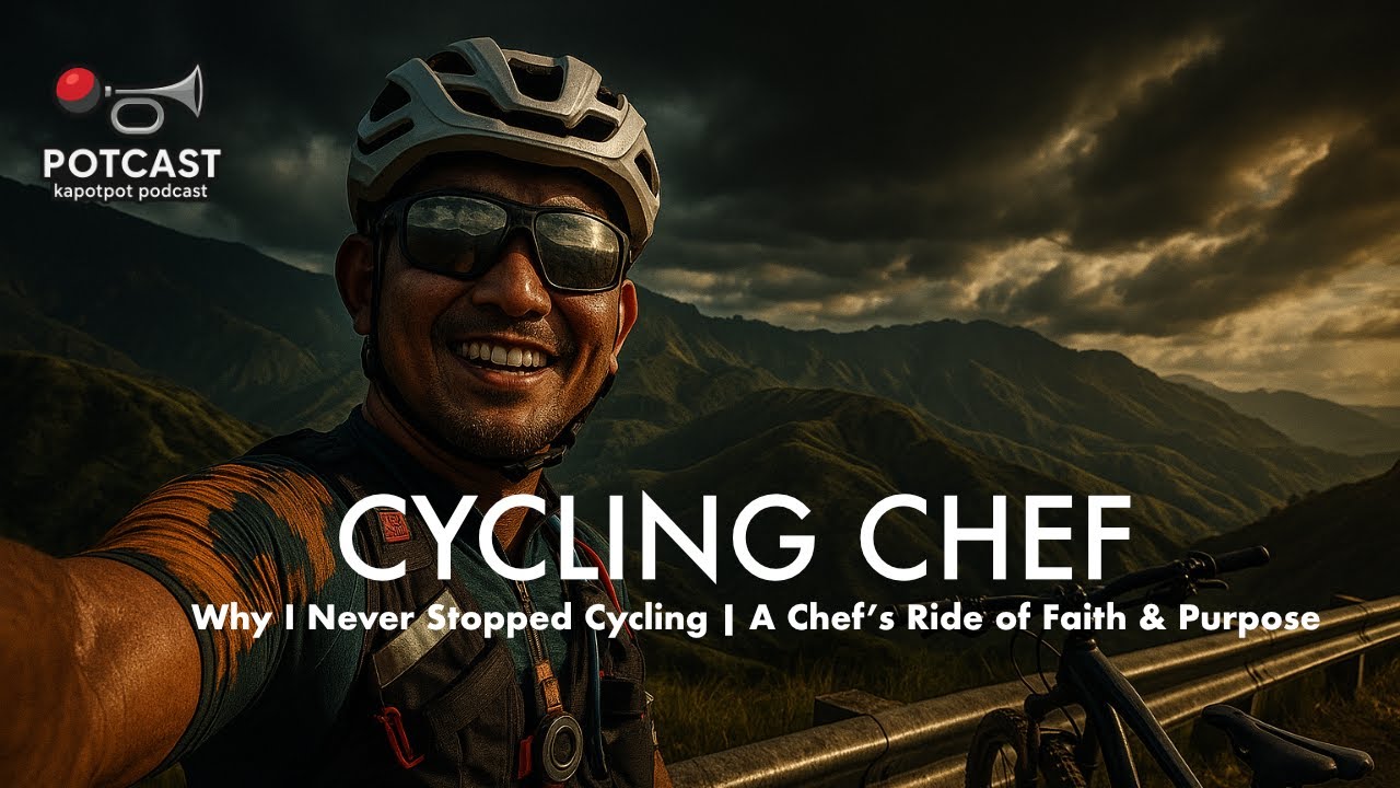 IANHOW POTCAST EP5 - CYCLING CHEF (Why I Never Stopped Cycling | A Chef’s Ride of Faith & Purpose)