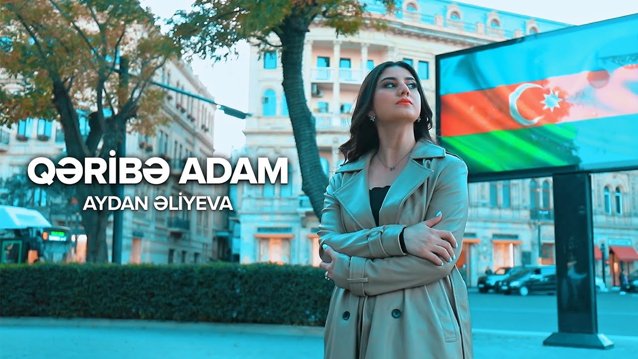 Aydan Əliyeva — Qəribə Adam (Rəsmi Musiqi Videosu)