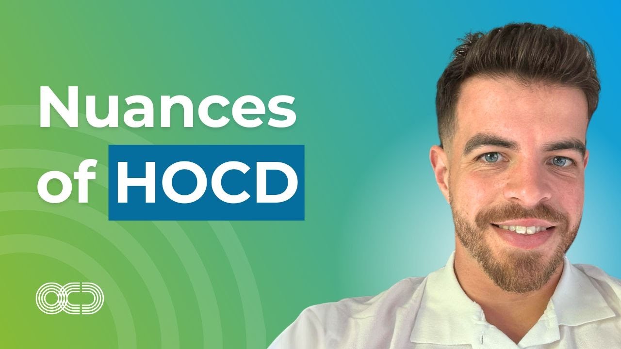 Nuances of HOCD & the Biggest Challenges
