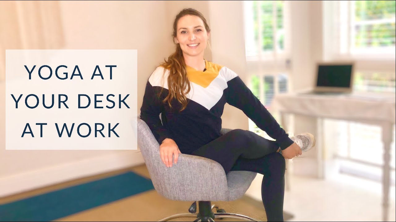 YOGA AT YOUR DESK AT WORK | Seated Yoga Class