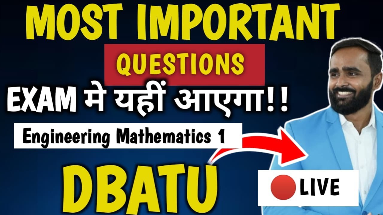 🔴LIVE | MOST IMPORTANT QUESTIONS | ENGINEERING MATHEMATICS 1 | DBATU | PRADEEP GIRI SIR
