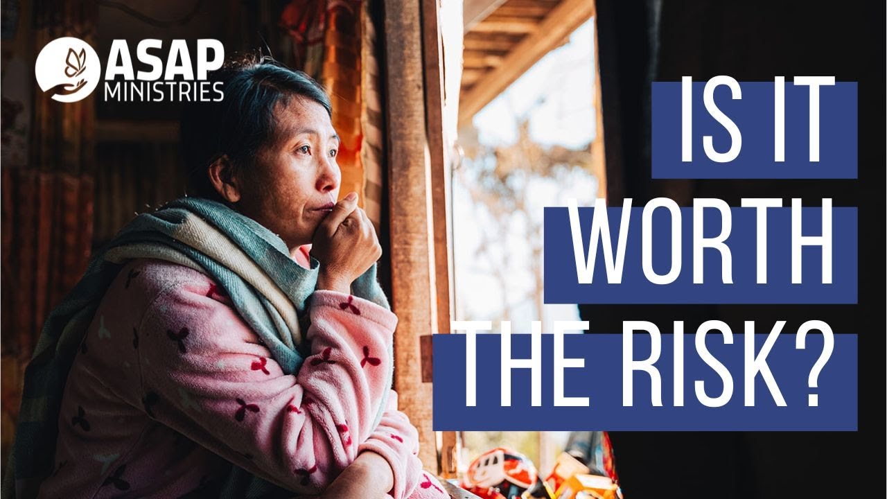 Why Mission Work in Southeast Asia Is Risky—and Why We Do It Anyway