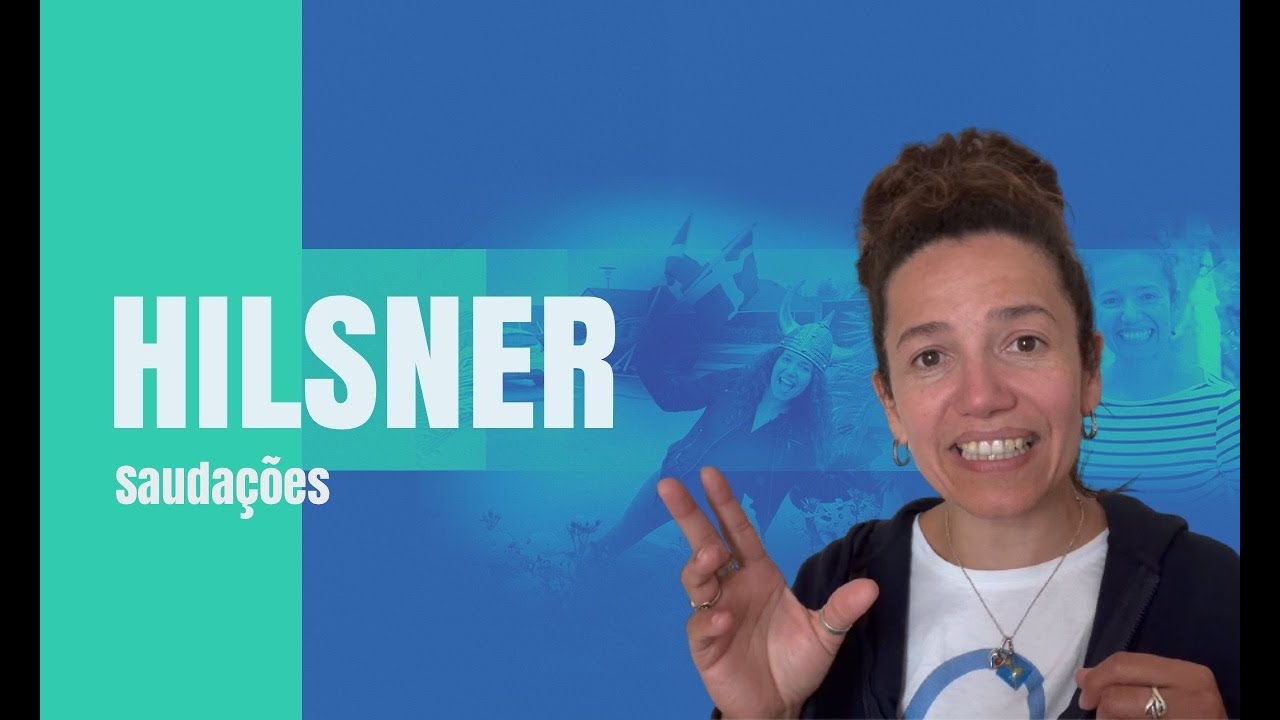🇧🇷 Saudações em Dinamarquês: Cumprimentos básicos (Hilsner på dansk) 🇩🇰